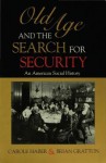 Old Age and the Search for Security - Carole Haber