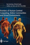 Frontiers of Human-Centred Computing, Online Communities and Virtual Environments - Richard Guedj, Richard Guedj