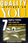 Quality Depends on You: 7 Simple Things You Can Do for Your Company and Your Career - Dartnell Publications, David Dee, Dartnell Corp