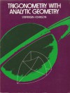 Trigonometry with Analytic Geometry - Arnold R. Steffensen, L. Murphy Johnson