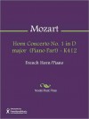 Horn Concerto No. 1 in D major (Piano Part) - K412 - Wolfgang Amadeus Mozart