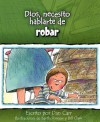 Dios, Necesito Hablarte de Robar - Susan K Leigh, Bill Clark