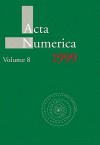 ACTA Numerica 1999: Volume 8 - Arieh Iserles