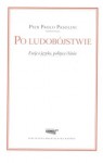 Po ludobójstwie - Pier Paolo Pasolini