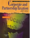 Corporate and Partnership Taxation - Stephen Schwarz, Daniel J. Lathrope