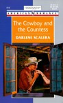 The Cowboy and the Countess - Darlene Scalera