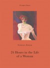 Twenty-Four Hours in the Life of a Woman - Stefan Zweig, Anthea Bell