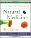 The Encyclopedia of Natural Medicine - Michael T. Murray, Joseph Pizzorno