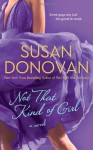 Not That Kind of Girl - Susan Donovan