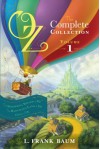 Oz, the Complete Collection, Volume 1: The Wonderful Wizard of Oz; The Marvelous Land of Oz; Ozma of Oz - L. Frank Baum