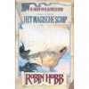 Het Magische Schip (De Boeken van de Levende Schepen, #1) - Robin Hobb, Peter Cuijpers