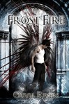 Frost Fire - Olivia Rivers