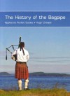 The History of the Bagpipes (Pocket Guides) - Hugh Cheape