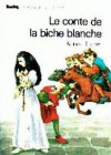 Le conte de la biche blanche - James Thurber, Jean Queval