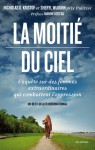 La moitié du ciel - Nicholas D. Kristof, Sheryl WuDunn, Olivier Colette