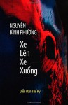 Xe Len Xe Xuong - Nguyễn Bình Phương, Thụy Khuyê