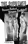 Forever Faithful: A Study of Florence Ballard and the Supremes - Randall Wilson, Linda Champion, Thomas Ingrassia