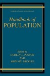 Handbook of Population - Dudley L. Poston Jr., Michael Micklin