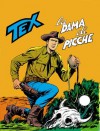 Tex n. 116: La Dama di Picche - Gianluigi Bonelli, Aurelio Galleppini, Virgilio Muzzi