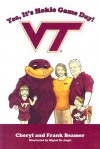 Yea, It's a Hokie Game Day! - Cheryl Beamer, Aimee Aryal, Frank Beamer, Miguel De Angel