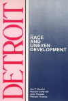 Detroit: Race and Uneven Development - Joe T. Darden