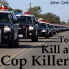 To Kill a Cop Killer (Detective Threepersons) - John Grit