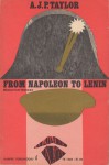 From Napoleon to Lenin - A.J.P. Taylor