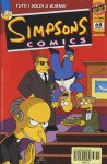 Simpsons Comics, n. 68 - Ian Boothby, Horacio Sandoval, Steve Steere Jr., Art Villanueva, Abby Denson, Jesse Leon McCann, Phil Ortiz, Phyllis Novin