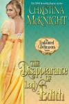 The Disappearance of Lady Edith - Christina McKnight