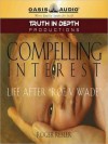 Compelling Interest: Life After "Roe V. Wade" - Roger Resler, Various