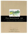 The Sketchbook Kit: An Artist's Guide to Techniques, Materials, and Projects - Angela Gair, Anthony Colbert