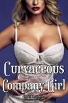 Curvaceous Company Girl (A Naughty BDSM Fantasy) (Billionaires Love Plump Girls) - Dalia Daudelin