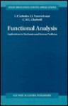 Functional Analysis: Applications In Mechanics And Inverse Problems - Leonid P. Lebedev, G.M.L. Gladwell, I.I. Vorovich