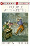 Trouble at Timpetill - Henry Winterfeld