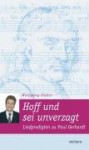 Hoff und sei unverzagt: Liedpredigten zu Paul Gerhardt - Wolfgang Huber