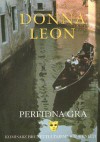 Perfidna gra - Donna Leon