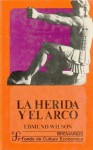 La herida y el arco - Edmund Wilson