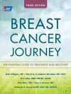 Breast Cancer Journey: The Essential Guide to Treatment and Recovery - Ruth O'Regan, Sheryl G. A. Gabram, Terri Ades, Rick Alteri