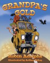 Grandpa's Gold - Robin Adolphs