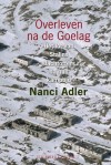 Overleven na de goelag - Nanci Adler, Robert Vernooy