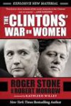 The Clintons' War on Women - Roger Stone, Robert Morrow