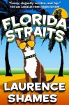 Florida Straits (Key West Mystery) - Laurence Shames