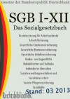 Das neue Sozialgesetzbuch - SGB I-XII (Rechtsbibliothek Gesetze) (German Edition) - Bundesrepublik Deutschland