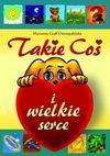 Takie Coś i wielkie serce - Marzanna Graff-Oszczepalińska