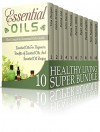 Healthy Living Super Bundle: Take Charge of Your Health with These Easy Steps (alternative medicine, coconut oil, diets) - Tina Morgan, Debra Brooks, Donna Lee, John Davis, Olivia Thomas, Derick Wells, Ryan Davis, Paola Duglas, Tom Hastings