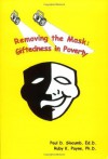 Removing the Mask : Giftedness in Poverty - Paul D. Slocumb, Ruby K. Payne