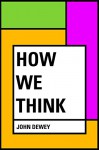 How We Think - John Dewey