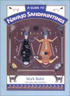 A Guide to Navajo Sandpaintings - Mark Bahti