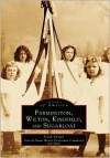 Farmington, Wilton, Kingfield, and Sugarloaf - Frank Sleeper, Maine Historic Preservation Commission