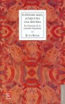 Cuentame Algo, Aunque Sea una Mentira: Las Historias de la Comadre Esperanza = Translated Women - Ruth Behar, Fondo de Cultura Economica